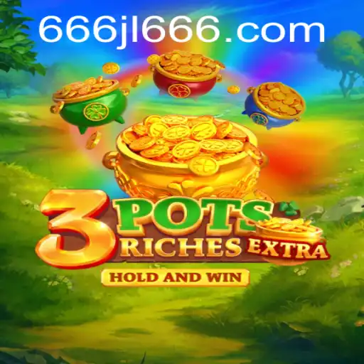 Exploring the Thrills of 3potsExtra at JL666 Casino