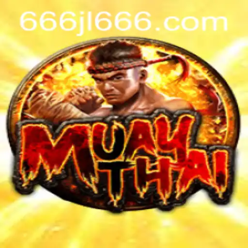 Exploring the Thrilling World of MuayThai: A Game at JL666 Casino